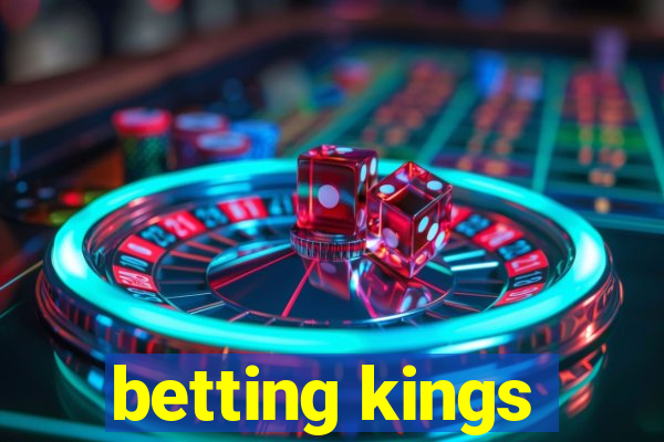 betting kings